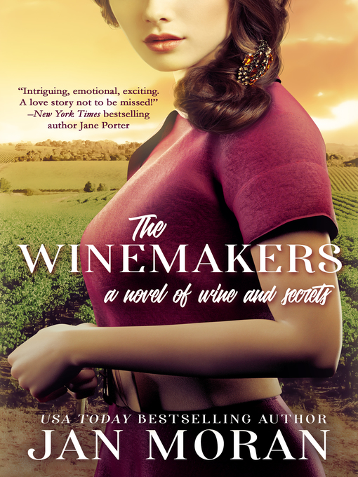 Title details for The Winemakers by Jan Moran - Available